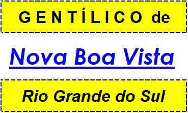 Gentílico da Cidade Nova Boa Vista