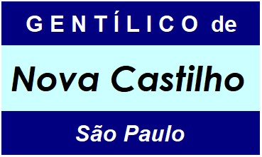 Gentílico da Cidade Nova Castilho