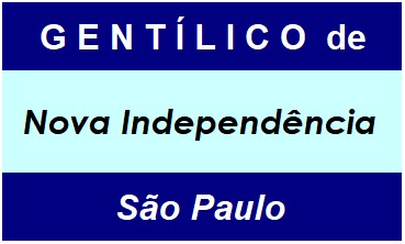 Gentílico da Cidade Nova Independência