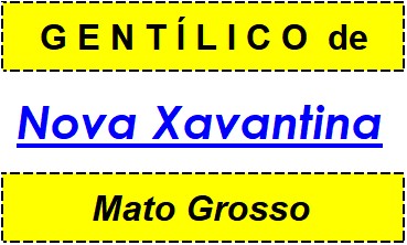 Gentílico da Cidade Nova Xavantina