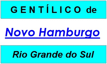 Gentílico da Cidade Novo Hamburgo