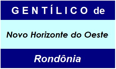 Gentílico da Cidade Novo Horizonte do Oeste