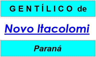 Gentílico da Cidade Novo Itacolomi