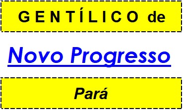 Gentílico da Cidade Novo Progresso