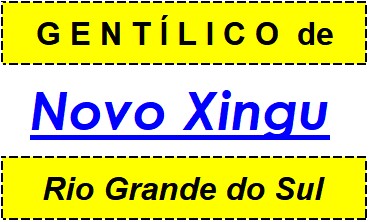 Gentílico da Cidade Novo Xingu