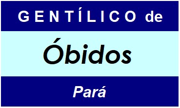 Gentílico da Cidade Óbidos