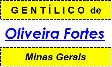 Gentílico da Cidade Oliveira Fortes