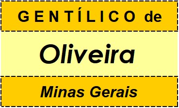 Gentílico da Cidade Oliveira