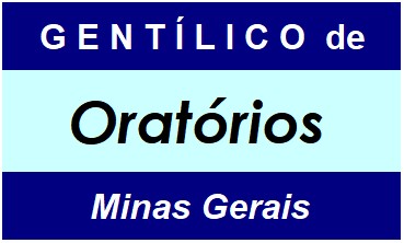 Gentílico da Cidade Oratórios