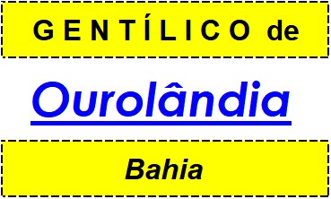 Gentílico da Cidade Ourolândia