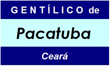 Gentílico da Cidade Pacatuba