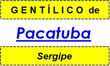 Gentílico da Cidade Pacatuba