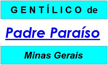 Gentílico da Cidade Padre Paraíso