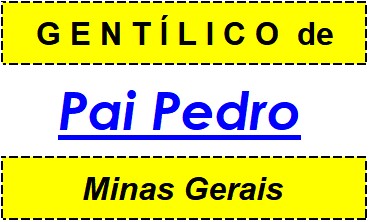 Gentílico da Cidade Pai Pedro