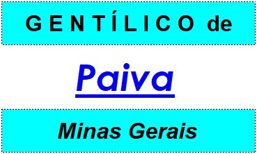 Gentílico da Cidade Paiva