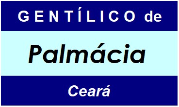 Gentílico da Cidade Palmácia