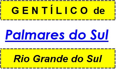 Gentílico da Cidade Palmares do Sul