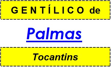 Gentílico da Cidade Palmas