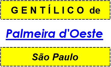 Gentílico da Cidade Palmeira d'Oeste