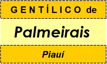 Gentílico da Cidade Palmeirais