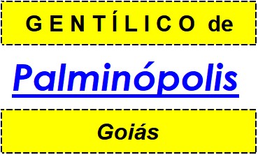 Gentílico da Cidade Palminópolis