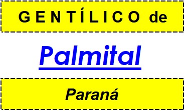 Gentílico da Cidade Palmital