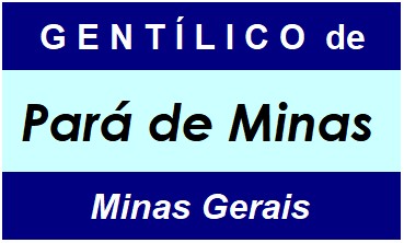 Gentílico da Cidade Pará de Minas