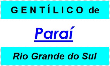 Gentílico da Cidade Paraí