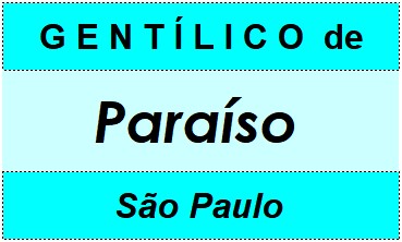 Gentílico da Cidade Paraíso