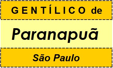 Gentílico da Cidade Paranapuã