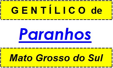 Gentílico da Cidade Paranhos