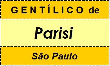 Gentílico da Cidade Parisi