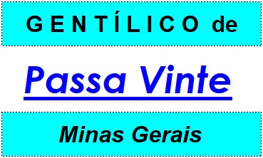 Gentílico da Cidade Passa Vinte