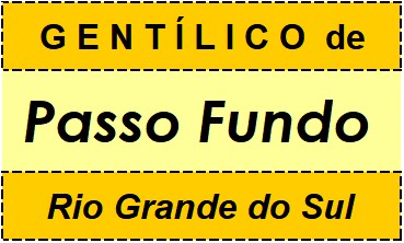 Gentílico da Cidade Passo Fundo