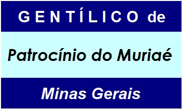 Gentílico da Cidade Patrocínio do Muriaé