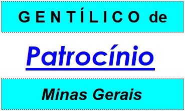 Gentílico da Cidade Patrocínio