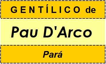 Gentílico da Cidade Pau D'Arco