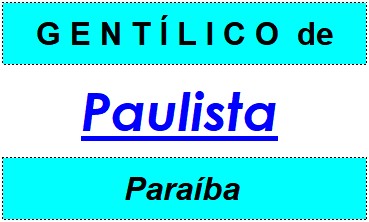 Gentílico da Cidade Paulista