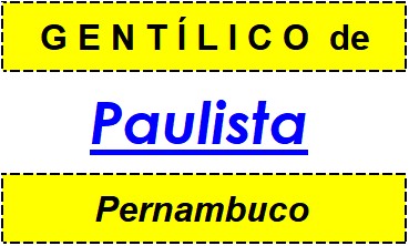 Gentílico da Cidade Paulista