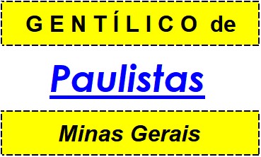 Gentílico da Cidade Paulistas