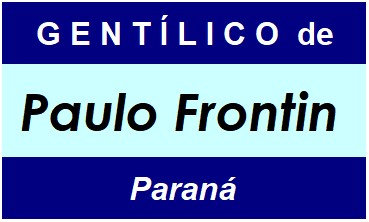 Gentílico da Cidade Paulo Frontin