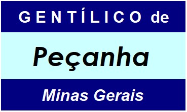 Gentílico da Cidade Peçanha