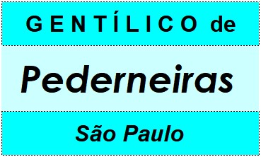 Gentílico da Cidade Pederneiras