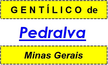 Gentílico da Cidade Pedralva