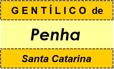 Gentílico da Cidade Penha