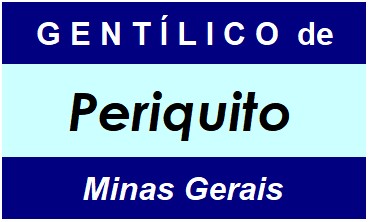 Gentílico da Cidade Periquito