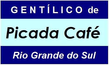 Gentílico da Cidade Picada Café