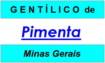 Gentílico da Cidade Pimenta