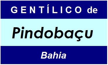 Gentílico da Cidade Pindobaçu