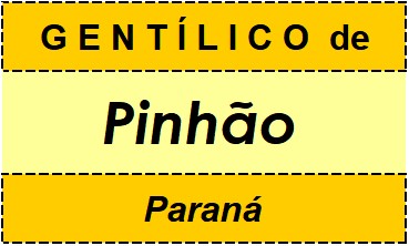 Gentílico da Cidade Pinhão